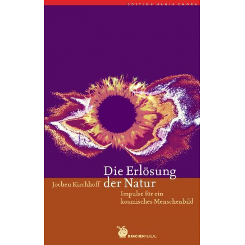 Jochen Kirchhoff - Die Erlösung der Natur