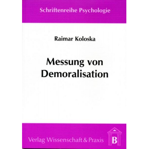 Raimar Koloska - Messung von Demoralisation.