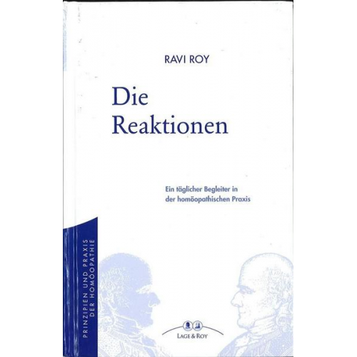 Ravi Roy - Die Reaktionen und die LM-Potenzen