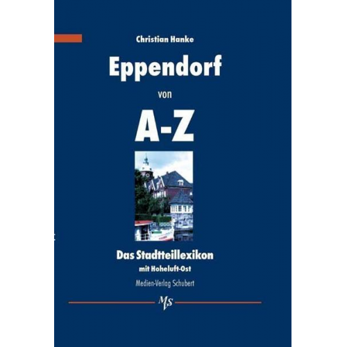 Christian Hanke - Eppendorf von A-Z