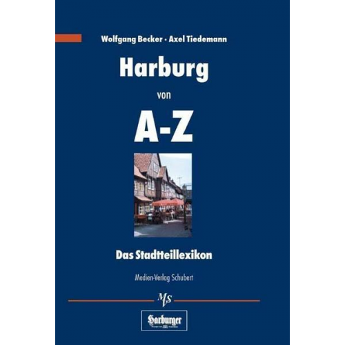 Wolfgang Becker & Axel Tiedemann - Harburg von A-Z