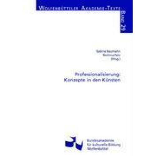 Professionalisierung: Konzepte in den Künsten