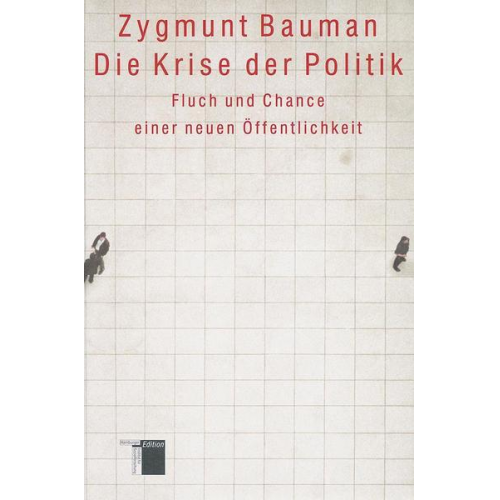 Zygmunt Bauman - Die Krise der Politik