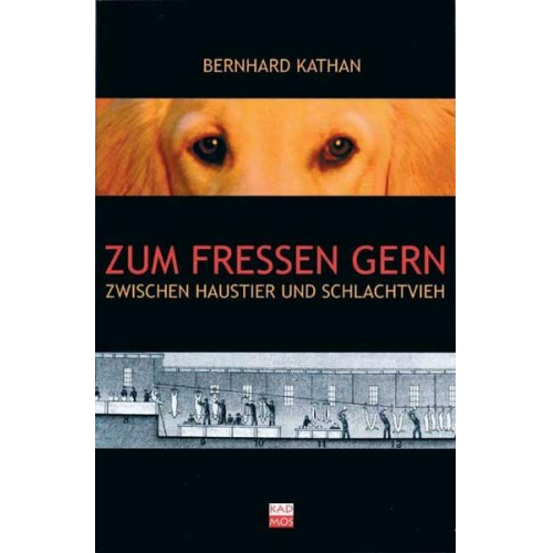 Bernhard Kathan - Zum Fressen gern