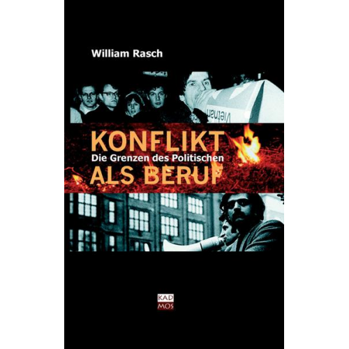 William Rasch - Konflikt als Beruf