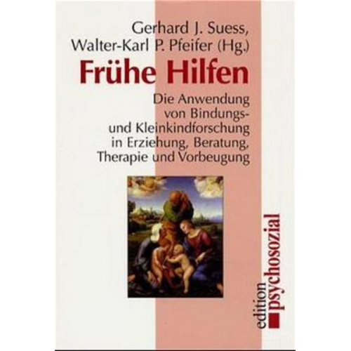 Gerhard J. Suess & Walter-Karl P. Pfeifer - Frühe Hilfen