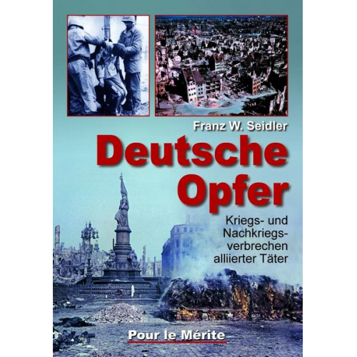 Franz W. Seidler - Deutsche Opfer