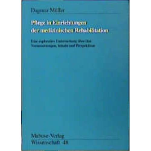 Dagmar Müller - Pflege in Einrichtungen der medizinischen Rehabilitation