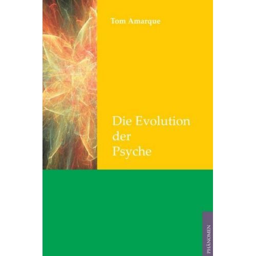 Tom Amarque - Die Evolution der Psyche