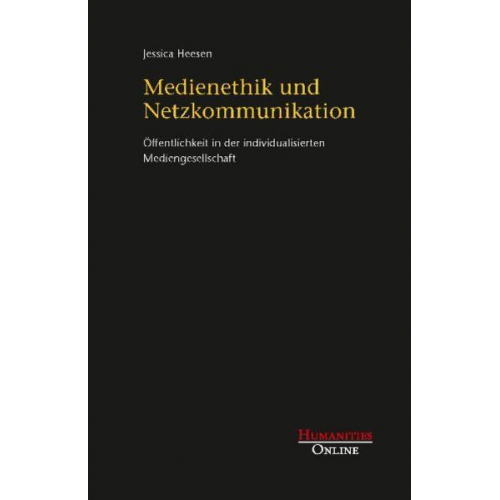 Jessica Heesen - Medienethik und Netzkommunikation