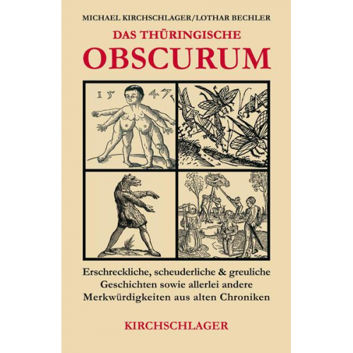 Michael Kirchschlager & Lothar Bechler - Das thüringische Obscurum