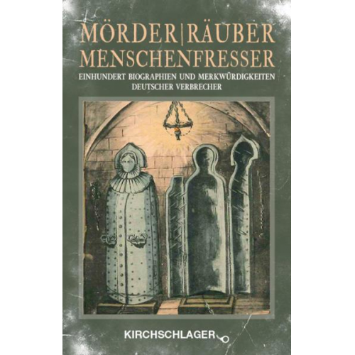 Mörder / Räuber / Menschenfresser