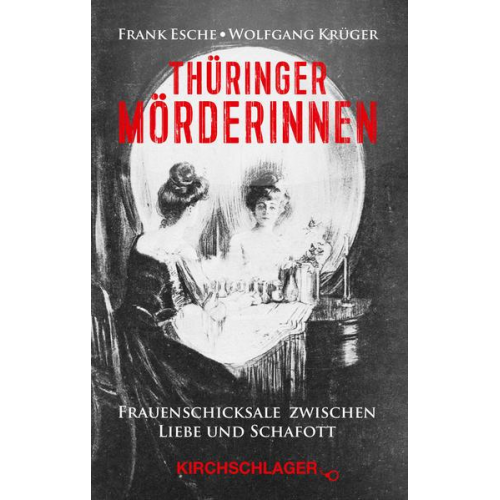 Frank Esche & Wolfgang Krüger - Thüringer Mörderinnen