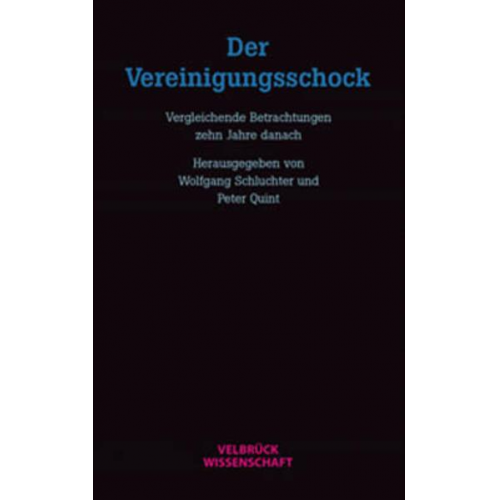 Wolfgang Schluchter & Peter E. Quint - Der Vereinigungsschock