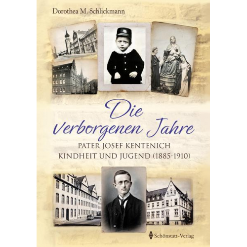 Dorothea M. Schlickmann - Die verborgenen Jahre