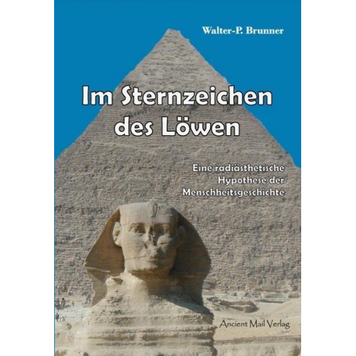 Walter-Paul Brunner - Im Sternzeichen des Löwen