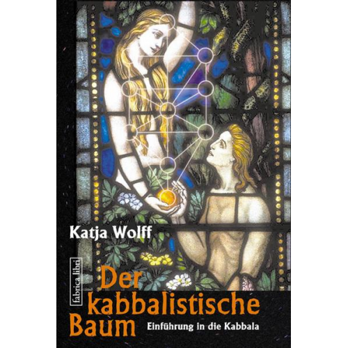 Katja Wolff - Der kabbalistische Baum