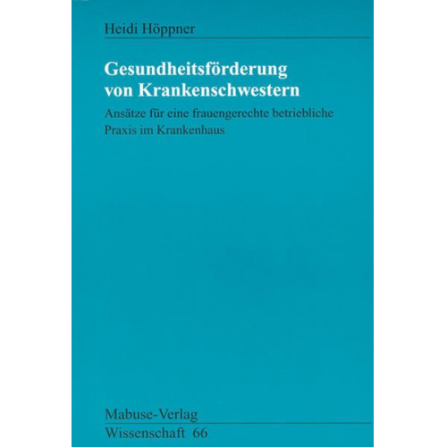 Heidi Höppner - Gesundheitsförderung von Krankenschwestern