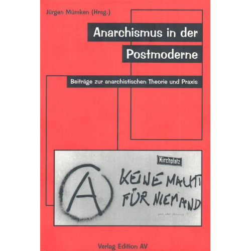 Jürgen Mümken - Anarchismus in der Postmoderne