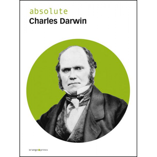 Charles Darwin - Absolute Charles Darwin