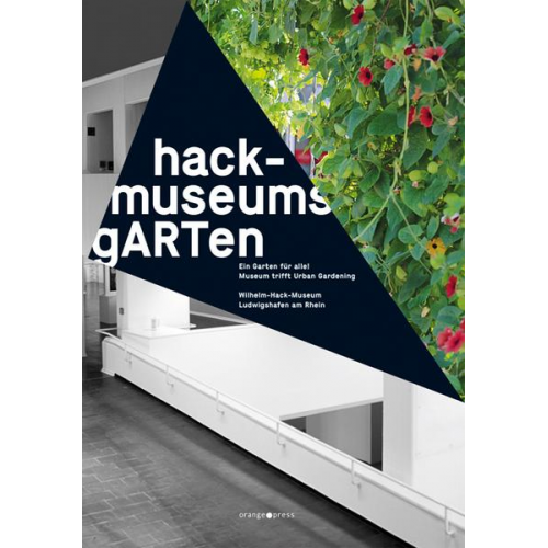 Hack-museumsgARTen – ein Garten für alle!