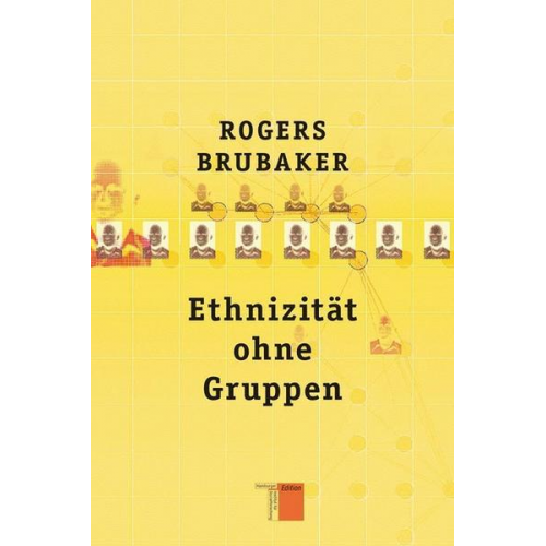 Rogers Brubaker - Ethnizität ohne Gruppen