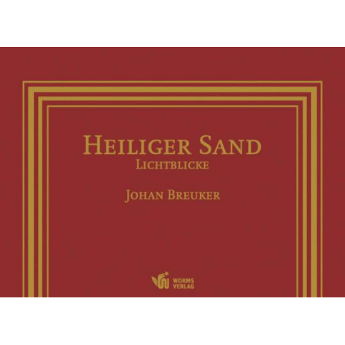 Ulrike Schäfer - Heiliger Sand – Lichtblicke