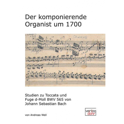 Andreas Weil - Der komponierende Organist um 1700