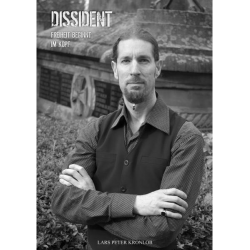 Lars Peter Kronlob - Dissident