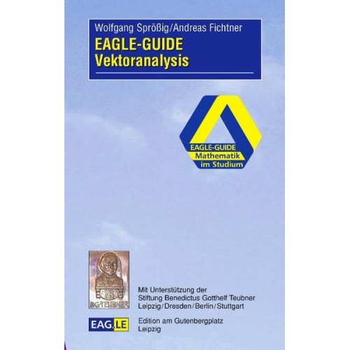 Wolfgang Sprössig & Andreas Fichtner - EAGLE-GUIDE Vektoranalysis