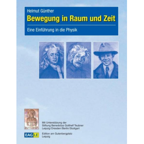 Helmut Günther - Bewegung in Raum und Zeit