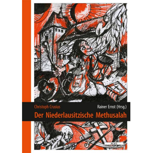 Christoph Crusius: Der Niederlausitzische Methusalah