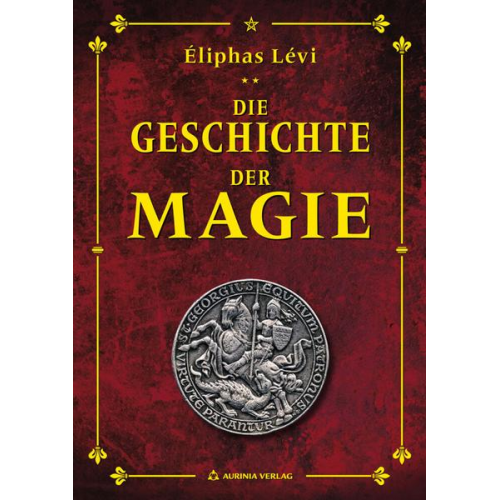 Eliphas Levi - Geschichte der Magie