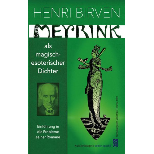 Henri Birven - Gustav Meyrink als magisch-esoterischer Dichter
