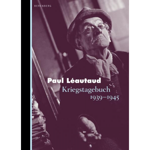 Paul Léautaud - Kriegstagebuch 1939-1945