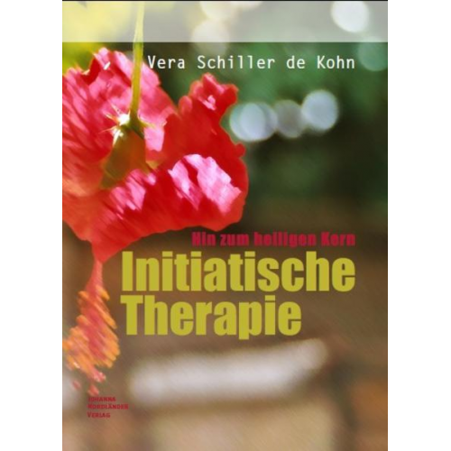 Vera Schiller de Kohn - Initiatische Therapie