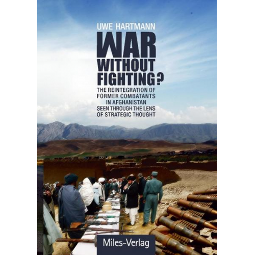 Uwe Hartmann - War without Fighting?