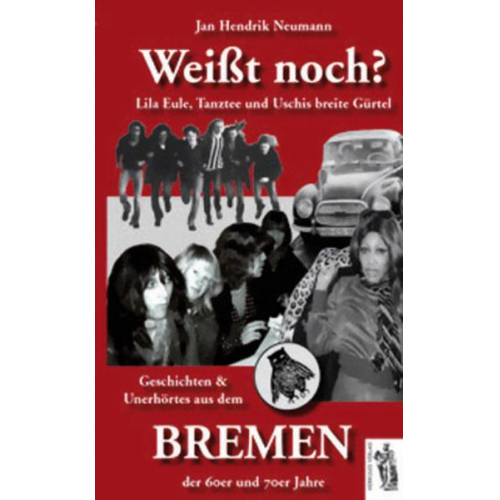 Jan H. Neumann - Bremen - Weißt du noch?