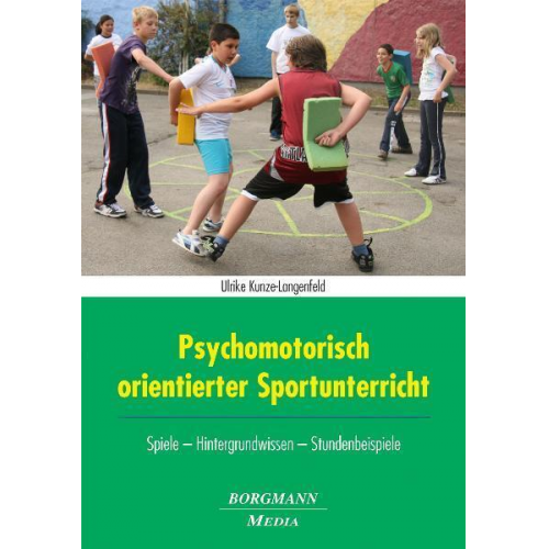 Ulrike Kunze-Langenfeld - Psychomotorisch orientierter Sportunterricht