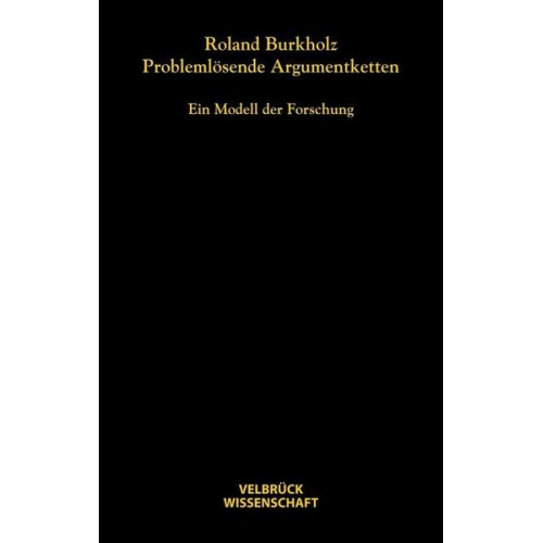 Roland Burkholz - Problemlösende Argumentketten