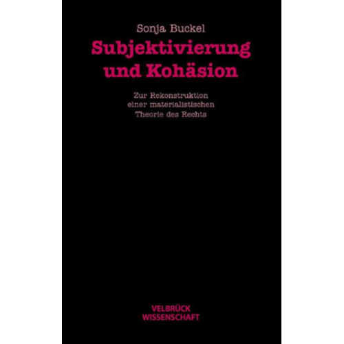 Sonja Buckel - Subjektivierung und Kohäsion