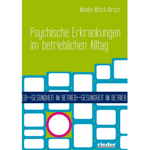 Monika Nitsch-Kirsch - Psychische Erkrankungen im betrieblichen Alltag