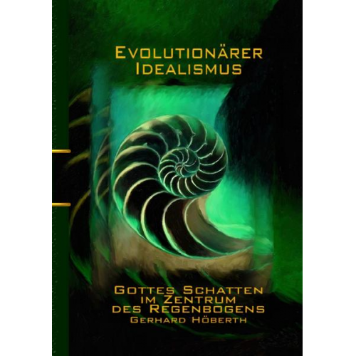 Gerhard Höberth - Evolutionärer Idealismus