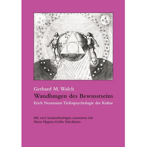 Gerhard M. Walch - Wandlungen des Bewusstseins