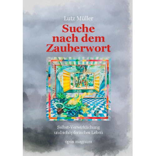 Lutz Müller - Suche nach dem Zauberwort