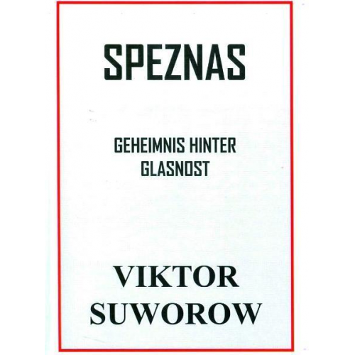 Viktor Suworow - Speznas