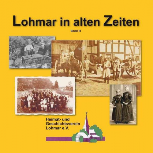 Lothar Fassbender & Hans Dieter Heimig & Heinrich Hennekeuser & Peter Hennekeuser & Elisabeth Klein - Lohmar in alten Zeiten