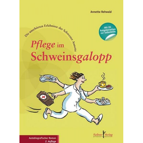 Annette Rehwald - Pflege im Schweinsgalopp