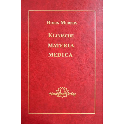 Robin Murphy - Klinische Materia Medica