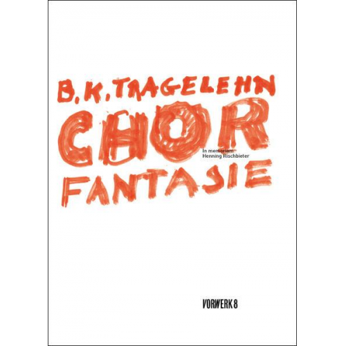 B. K. Tragelehn - Chorfantasie